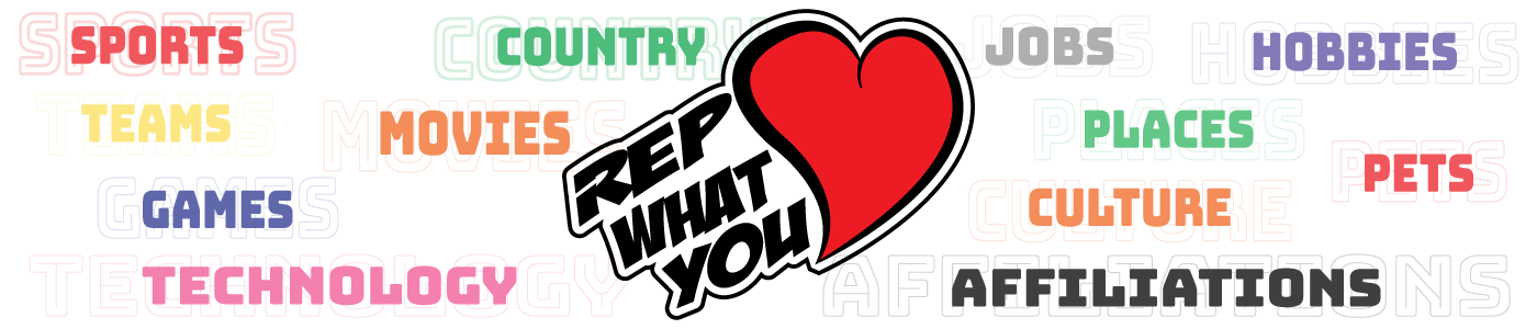 Rep What You Love Banner